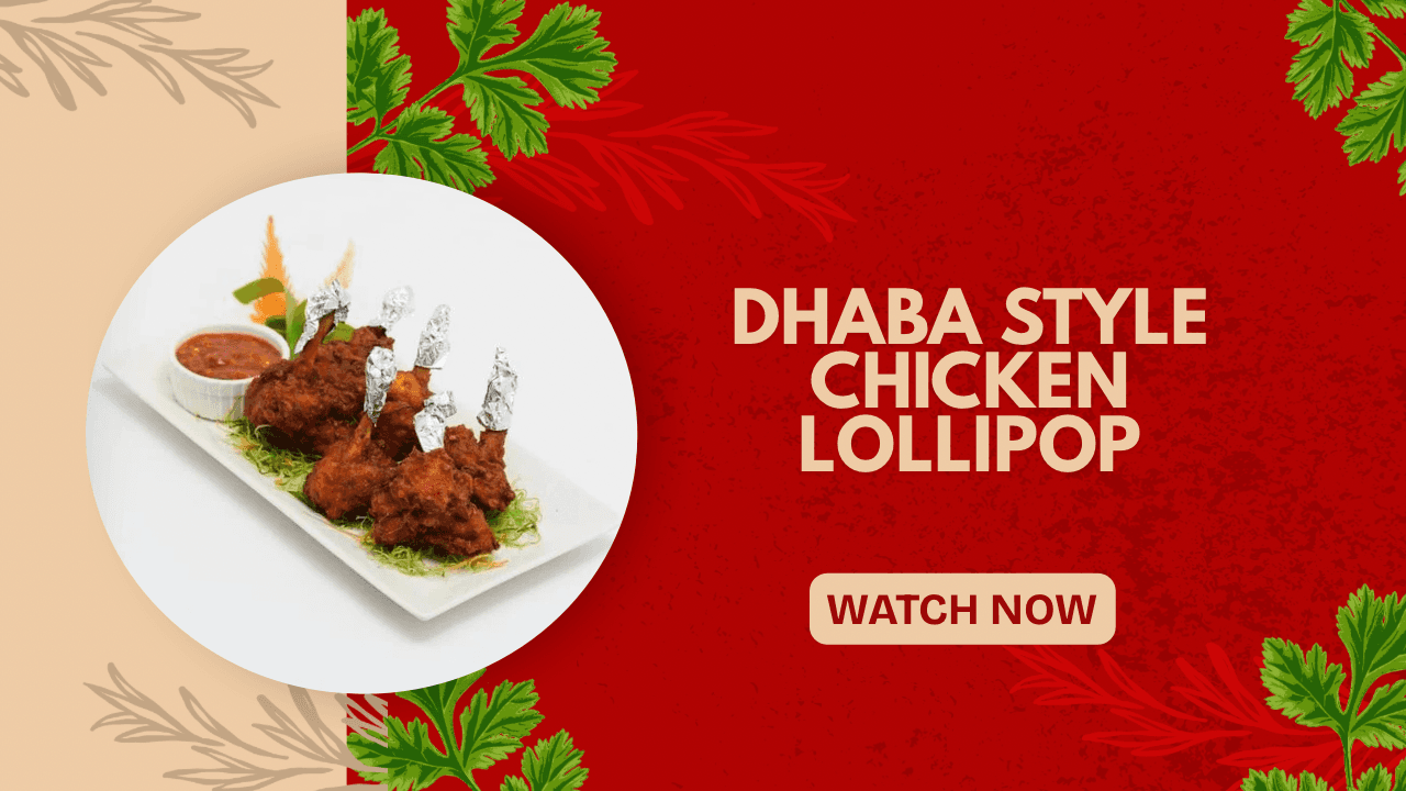 Dhaba style Chicken Lollipop